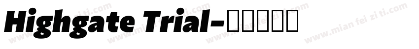 Highgate Trial字体转换